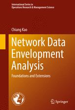 Network Data Envelopment Analysis Foundations And Extensions 1st Edition Chiang Kao Auth