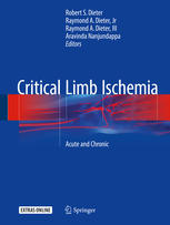 Critical Limb Ischemia Acute And Chronic 1st Edition Robert S Dieter