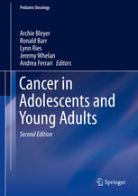 Cancer In Adolescents And Young Adults 2nd Edition Archie Bleyer