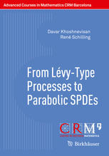 From Lvytype Processes To Parabolic Spdes 1st Edition Davar Khoshnevisan