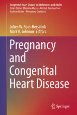 Pregnancy And Congenital Heart Disease 1st Edition Jolien W Rooshesselink