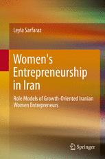 Womens Entrepreneurship In Iran Role Models Of Growthoriented Iranian Women Entrepreneurs 1st Edition Leyla Sarfaraz Auth