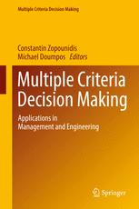 Multiple Criteria Decision Making Applications In Management And Engineering 1st Edition Constantin Zopounidis