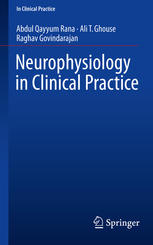Neurophysiology In Clinical Practice 1st Edition Abdul Qayyum Rana