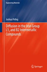 Diffusion In The Iron Group L12 And B2 Intermetallic Compounds 1st Edition Joshua Pelleg Auth
