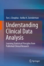 Understanding Clinical Data Analysis Learning Statistical Principles From Published Clinical Research 1st Edition Ton J Cleophas
