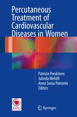 Percutaneous Treatment Of Cardiovascular Diseases In Women 1st Edition Patrizia Presbitero