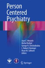 Person Centered Psychiatry 1st Edition Juan E Mezzich Michel Botbol