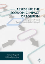 Assessing The Economic Impact Of Tourism A Computable General Equilibrium Modelling Approach 1st Edition Samuel Meng