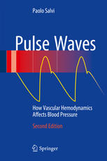 Pulse Waves How Vascular Hemodynamics Affects Blood Pressure 2nd Edition Paolo Salvi Auth