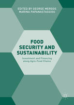 Food Security And Sustainability Investment And Financing Along Agrofood Chains 1st Edition George Mergos