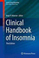 Clinical Handbook Of Insomnia 3rd Edition Hrayr P Attarian Eds