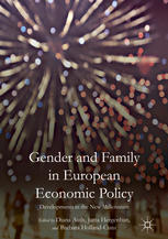 Gender And Family In European Economic Policy Developments In The New Millennium 1st Edition Diana Auth