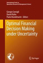 Optimal Financial Decision Making Under Uncertainty 1st Edition Giorgio Consigli