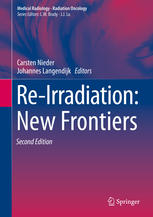 Reirradiation New Frontiers 2nd Edition Carsten Nieder Johannes Langendijk Eds