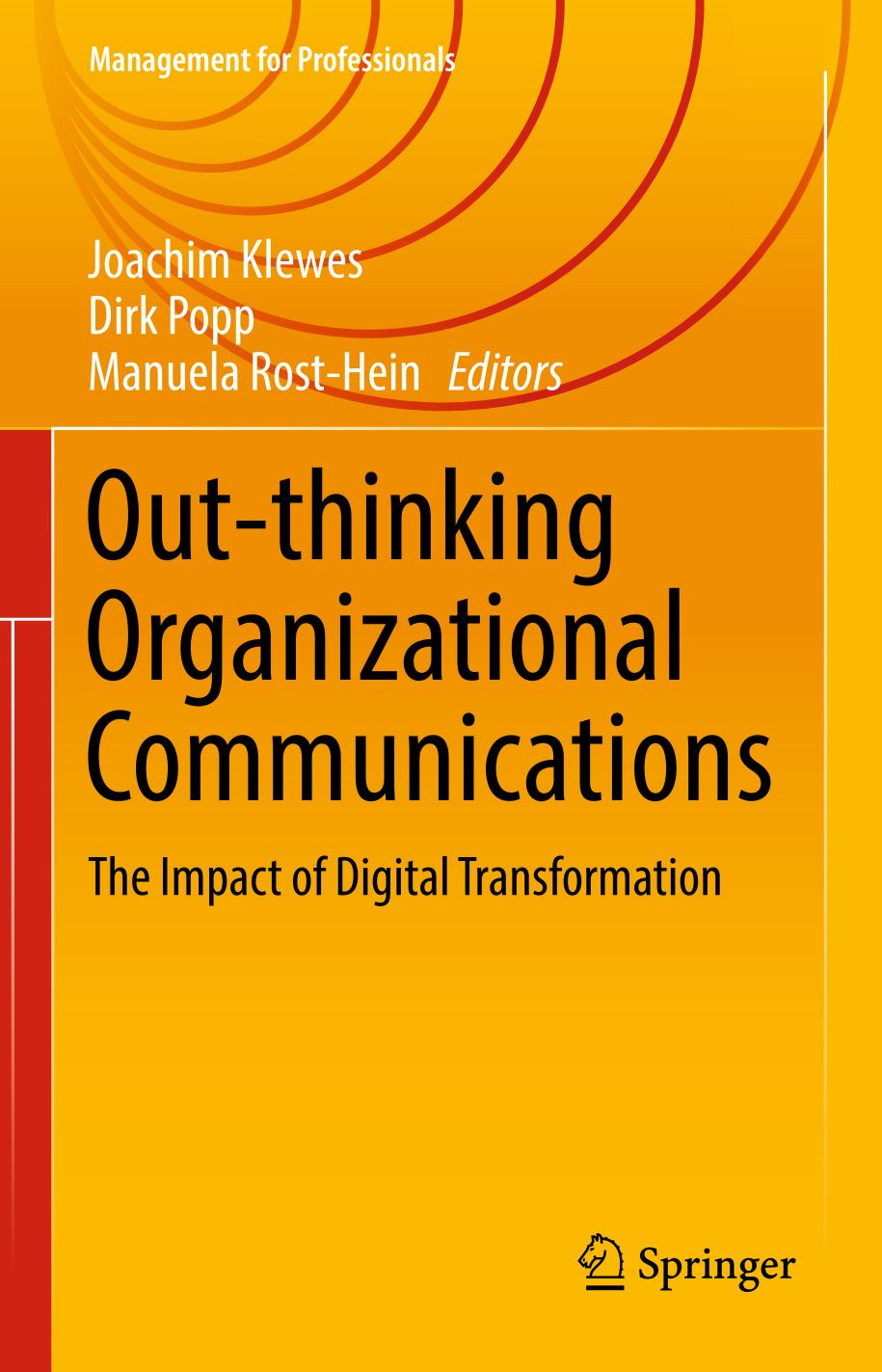 Outthinking Organizational Communications The Impact Of Digital Transformation 1st Edition Joachim Klewes