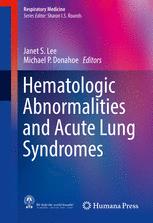 Hematologic Abnormalities And Acute Lung Syndromes 1st Edition Janet S Lee