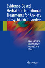 Evidencebased Herbal And Nutritional Treatments For Anxiety In Psychiatric Disorders 1st Edition David Camfield