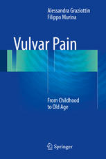 Vulvar Pain From Childhood To Old Age 1st Edition Alessandra Graziottin