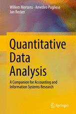Quantitative Data Analysis A Companion For Accounting And Information Systems Research 1st Edition Willem Mertens