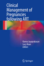 Clinical Management Of Pregnancies Following Art 1st Edition Kanna Jayaprakasan