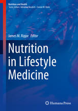 Nutrition In Lifestyle Medicine 1st Edition James M Rippe