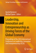 Leadership Innovation And Entrepreneurship As Driving Forces Of The Global Economy Proceedings Of The 2016 International Conference On Leadership Innovation And Entrepreneurship Iclie 1st Edition Rachid Benlamri