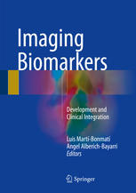 Imaging Biomarkers Development And Clinical Integration 1st Edition Luis Martbonmat