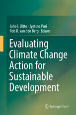 Evaluating Climate Change Action For Sustainable Development 1st Edition Juha I Uitto