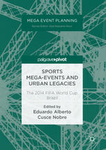 Sports Megaevents And Urban Legacies The 2014 Fifa World Cup Brazil 1st Edition Eduardo Alberto Cusce Nobre Eds