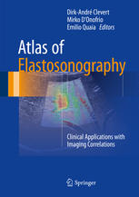 Atlas Of Elastosonography Clinical Applications With Imaging Correlations 1st Edition Dirkandr Clevert