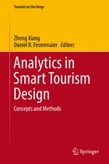 Analytics In Smart Tourism Design Concepts And Methods 1st Edition Zheng Xiang