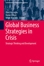 Global Business Strategies In Crisis Strategic Thinking And Development 1st Edition Mit Haciolu