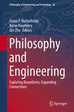 Philosophy And Engineering Exploring Boundaries Expanding Connections 1st Edition Diane P Michelfelder