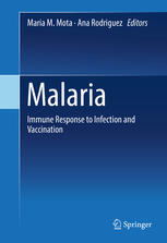 Malaria Immune Response To Infection And Vaccination 1st Edition Maria M Mota