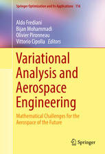 Variational Analysis And Aerospace Engineering Mathematical Challenges For The Aerospace Of The Future 1st Edition Aldo Frediani