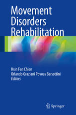 Movement Disorders Rehabilitation 1st Edition Hsin Fen Chien
