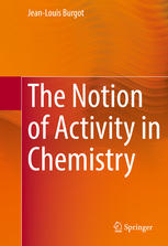 The Notion Of Activity In Chemistry 1st Edition Jeanlouis Burgot Auth