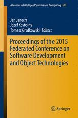 Proceedings Of The 2015 Federated Conference On Software Development And Object Technologies 1st Edition Jan Janech