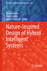 Natureinspired Design Of Hybrid Intelligent Systems 1st Edition Patricia Melin