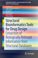 Structural Bioinformatics Tools For Drug Design Extraction Of Biologically Relevant Information From Structural Databases 1st Edition Jaroslav Koa