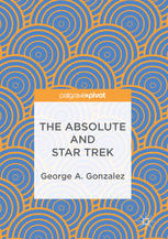 The Absolute And Star Trek 1st Edition George A Gonzalez Auth