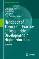 Handbook Of Theory And Practice Of Sustainable Development In Higher Education Volume 3 1st Edition Walter Leal Filho