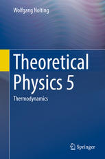 Theoretical Physics 5 Thermodynamics 1st Edition Wolfgang Nolting