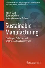 Sustainable Manufacturing Challenges Solutions And Implementation Perspectives 1st Edition Rainer Stark