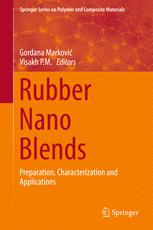 Rubber Nano Blends Preparation Characterization And Applications 1st Edition Gordana Markovic