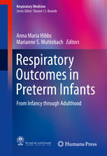 Respiratory Outcomes In Preterm Infants From Infancy Through Adulthood 1st Edition Anna Maria Hibbs