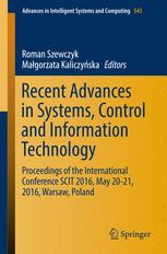 Recent Advances In Systems Control And Information Technology Proceedings Of The International Conference Scit 2016 May 2021 2016 Warsaw Poland 1st Edition Roman Szewczyk