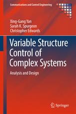 Variable Structure Control Of Complex Systems Analysis And Design 1st Edition Xinggang Yan