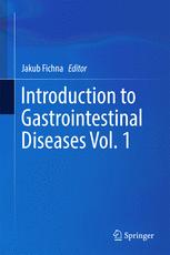 Introduction To Gastrointestinal Diseases Vol 1 1st Edition Jakub Fichna Eds